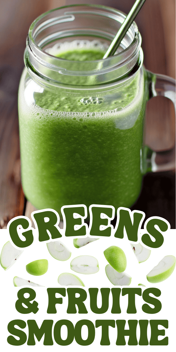 Fruits and Greens Smoothie Recipe
