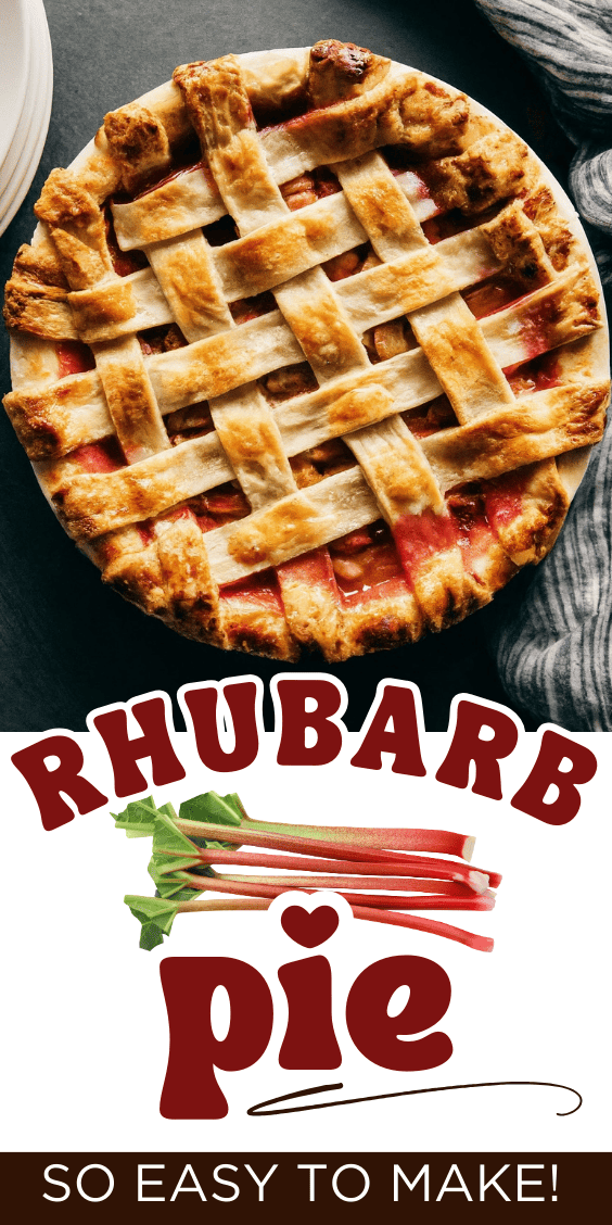 The Easiest Rhubarb Pie Recipe