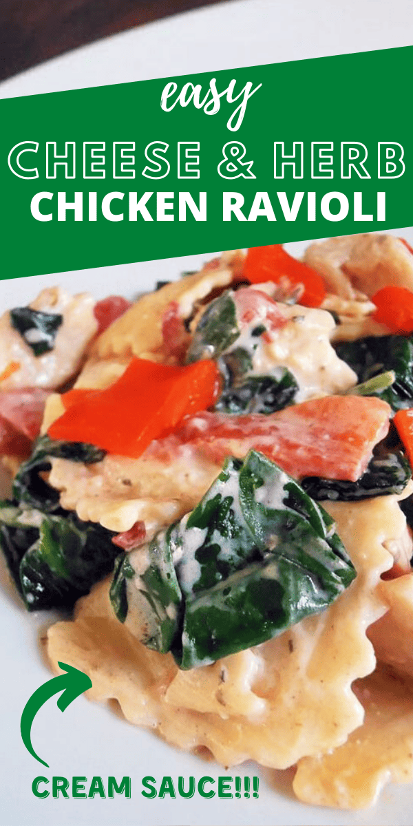 Ravioli with Italian Cheese & Herb Cream Sauce, Chicken and Veggies Recipe