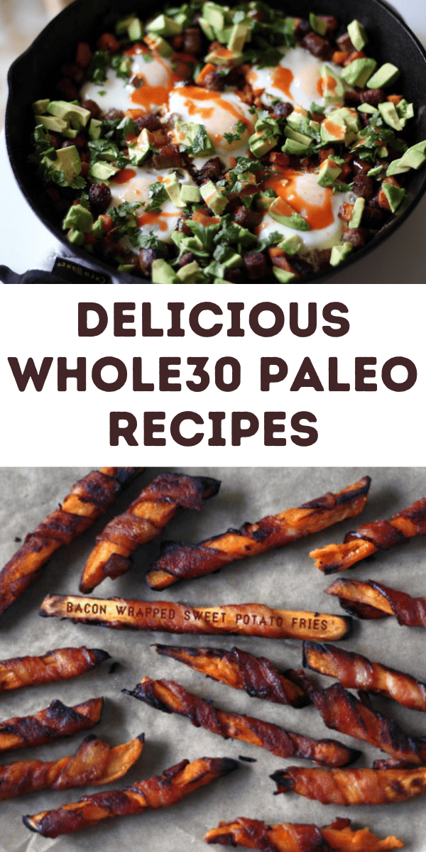 Delicious Whole30 Paleo Recipes