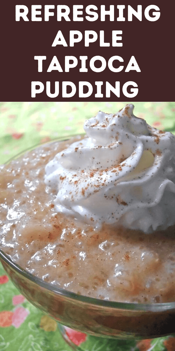 Refreshing and Easy Apple Tapioca Pudding Recipe