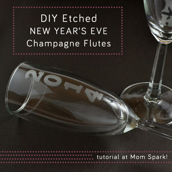 DIY Etched New Year's Eve Champagne Flutes