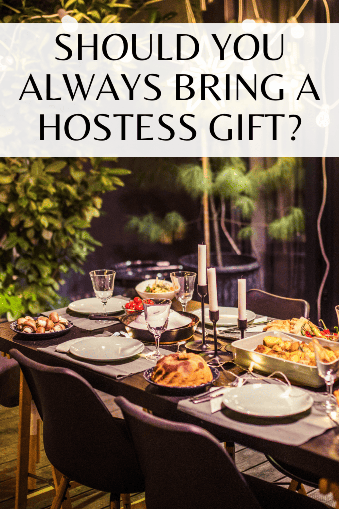 Should You Always Bring a Hostess Gift?