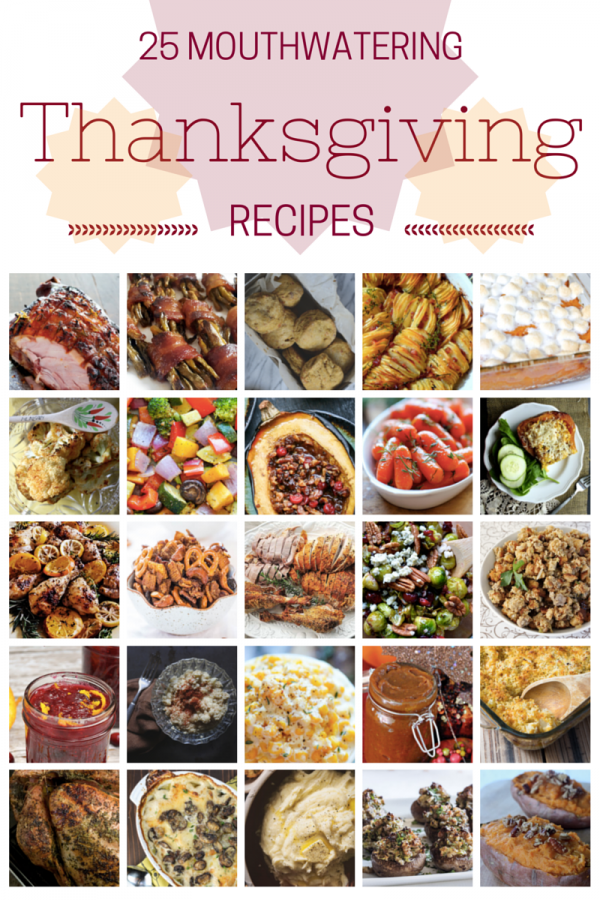 25 Mouthwatering Thanksgiving Recipes!