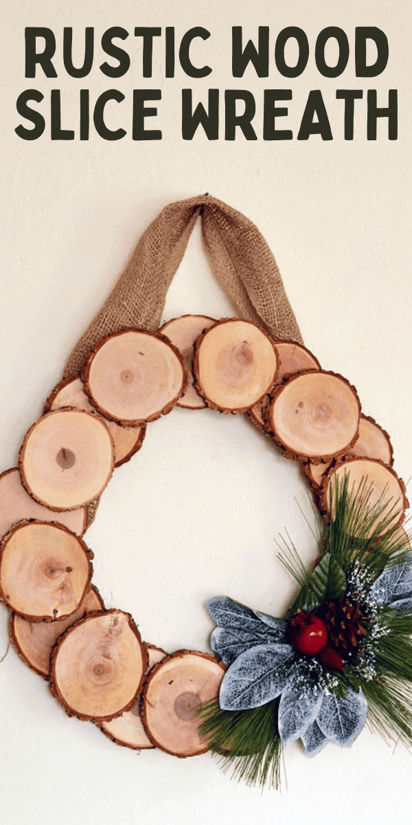 How to Make a Rustic Wood Slice Winter Wreath