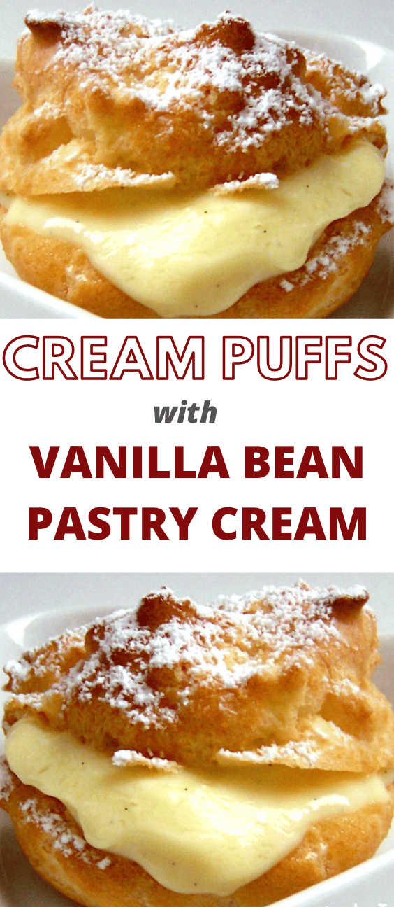 Cream Puffs with Vanilla Bean Pastry Cream Recipe