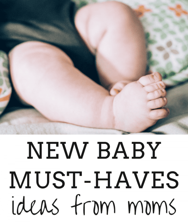 New Baby Must-Haves: Ideas From Moms!