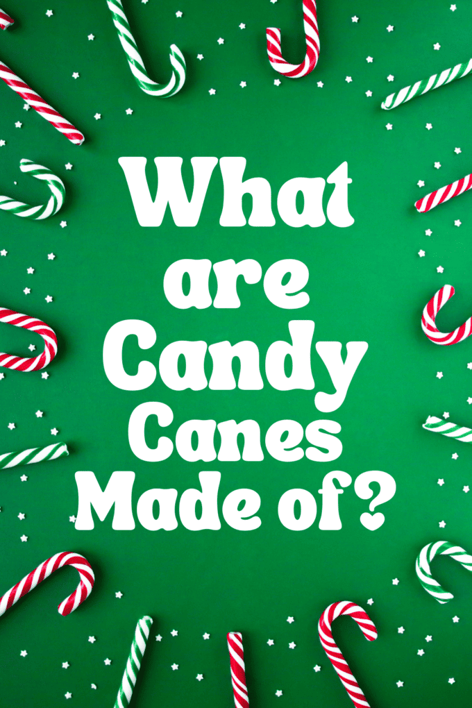 What are Candy Canes Made of?