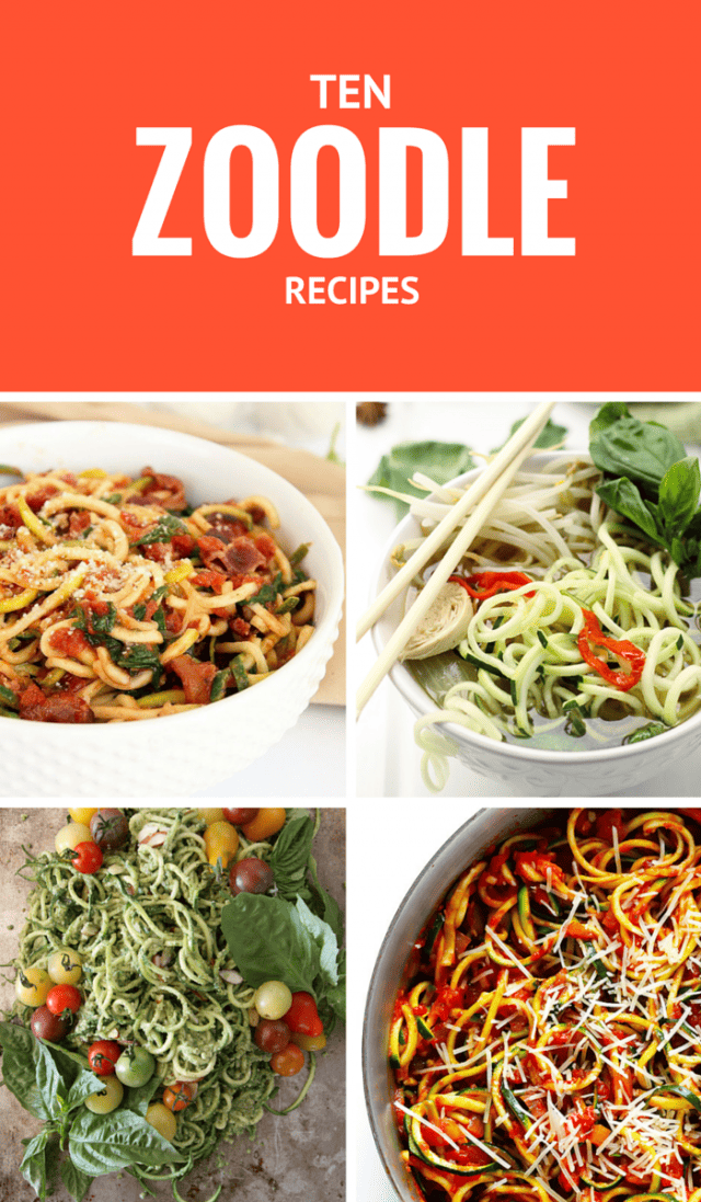 10 Delicious Zoodle (Zucchini Noodle) Recipes