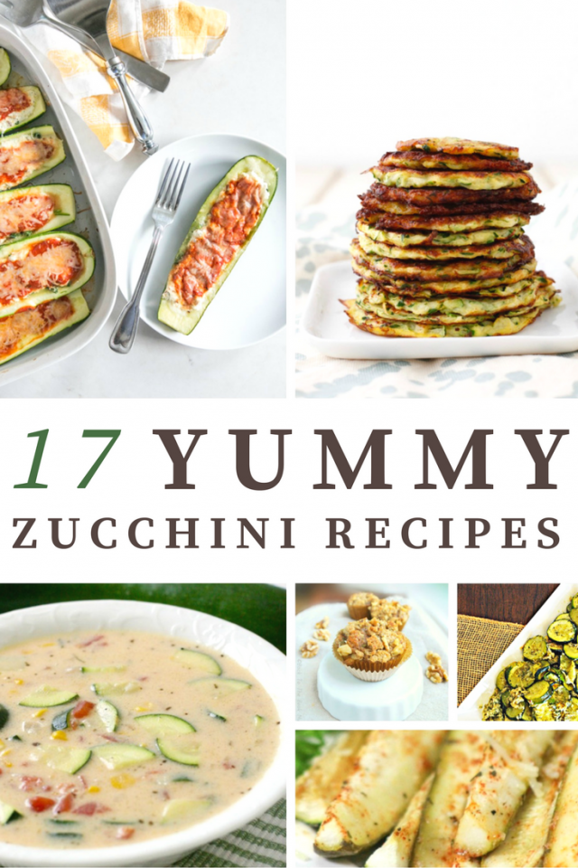 17 Yummy Zucchini Recipes