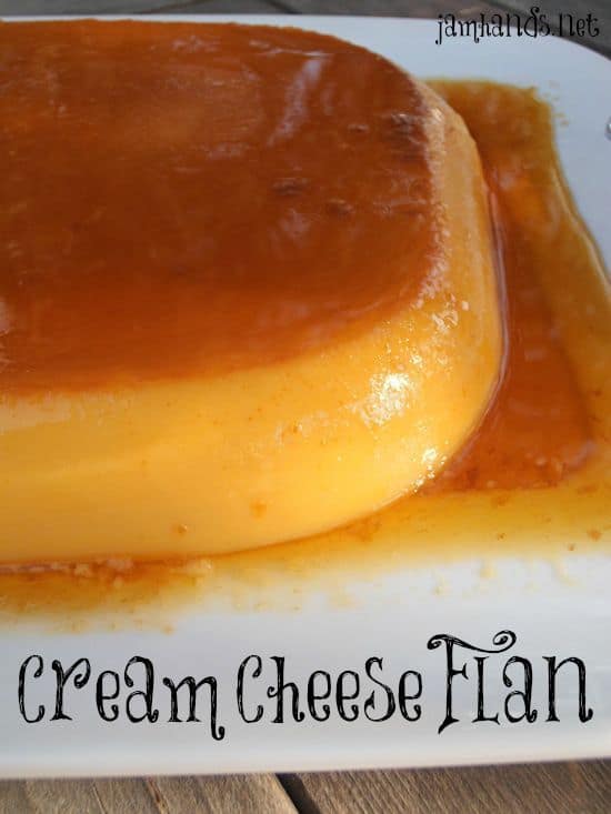 Cream Cheese Flan Recipe for Cinco de Mayo