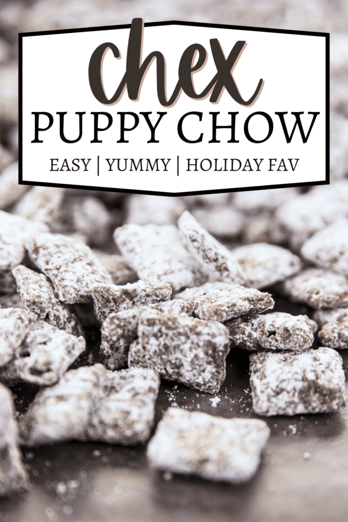 Peanut Butter Chocolate Chex Puppy Chow