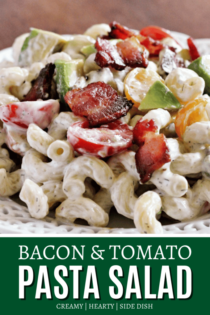 Bacon, Tomato, and Avocado Pasta Salad