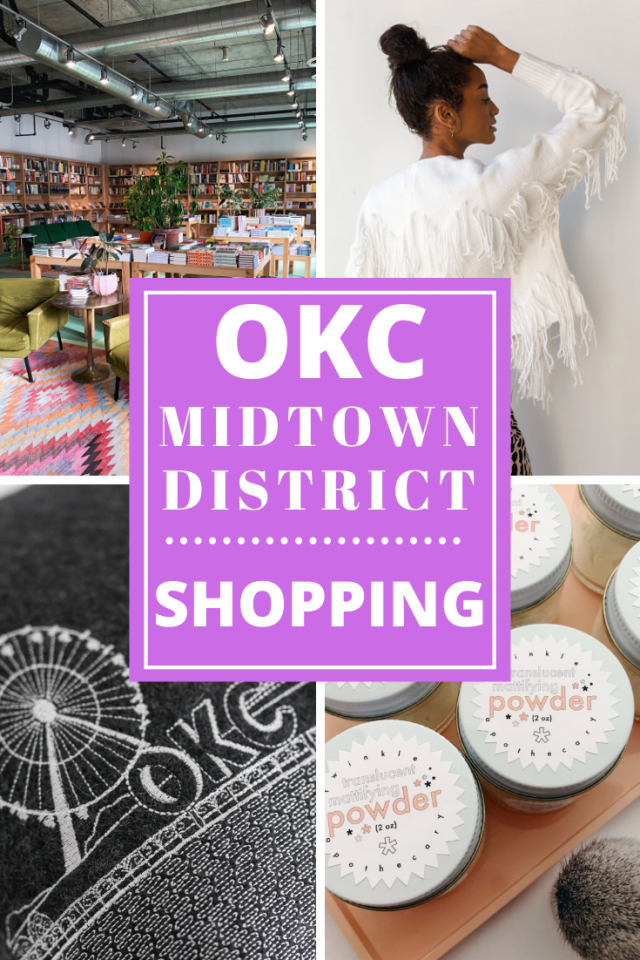 What to Do in the Midtown District in Oklahoma City (OKC): Where to Shop