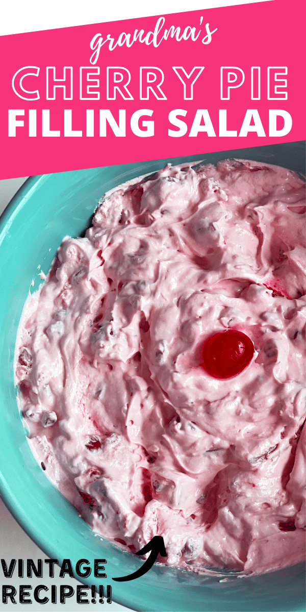 Grandma's Easy Cherry Pie Filling Salad Recipe