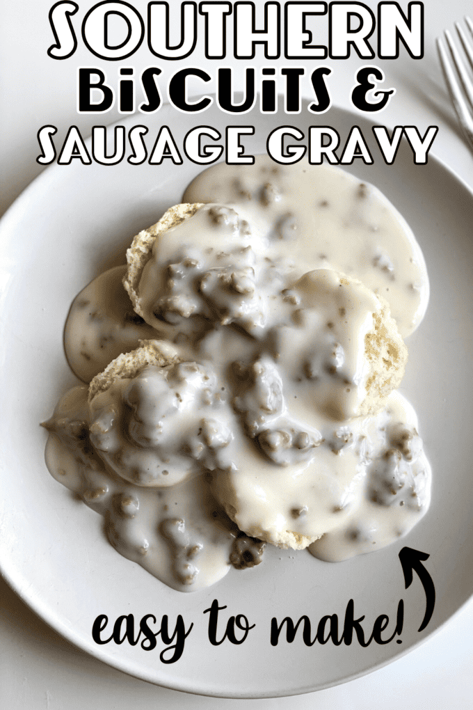 Buttermilk Biscuits and Sausage Gravy Recipe