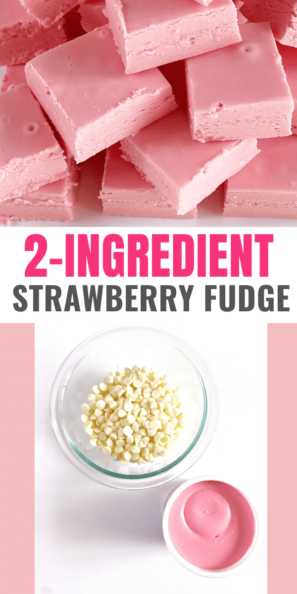 Easy 2-Ingredient Strawberry Fudge Recipe