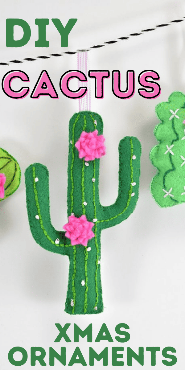 DIY Felt Cactus Christmas Ornaments